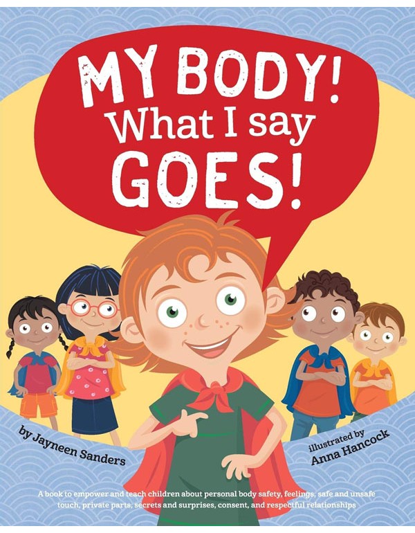 My Body! What I Say Goes!