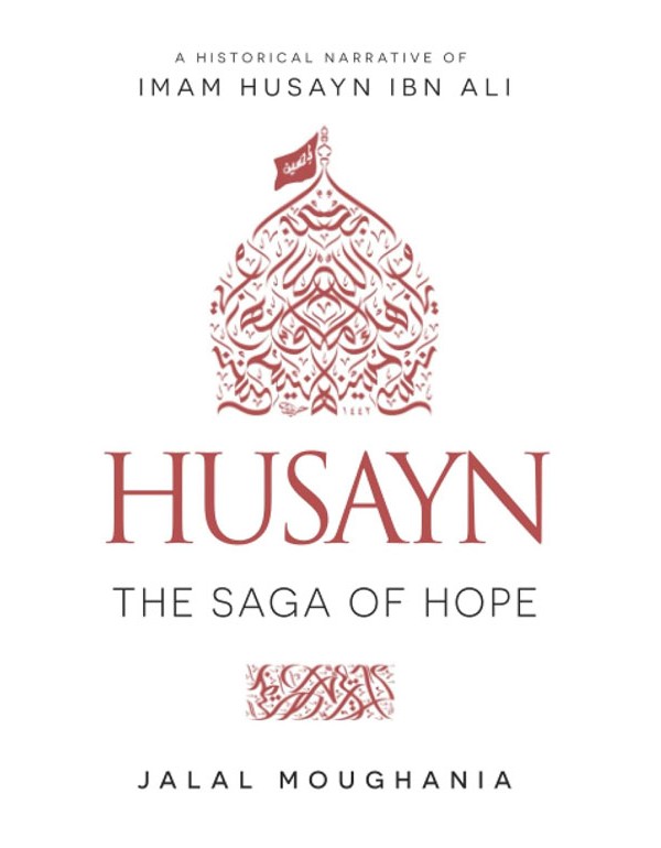 Husayn: The Saga of Hope