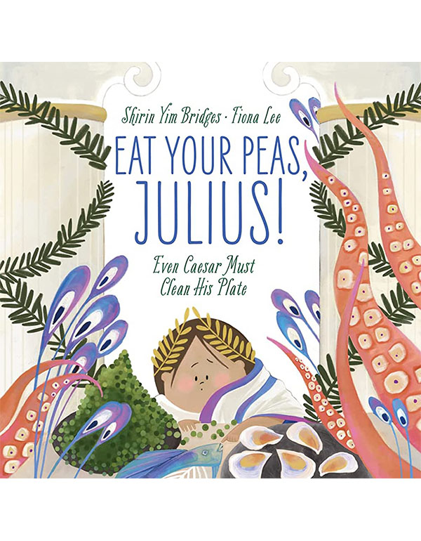 Eat Your Peas, Julius!: Even Caesar Must Clean His Plate