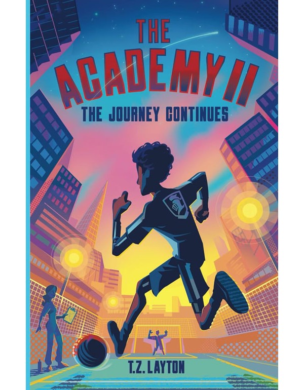 The Academy II: The Journey Continues