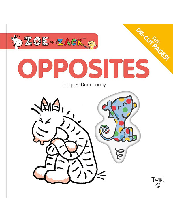 Opposites (Zoe And Zack)
