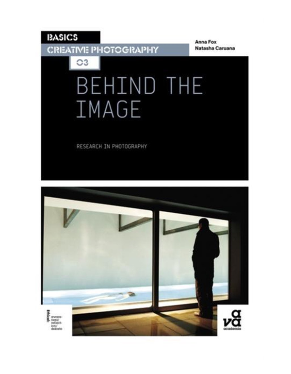 Basics Creative Photography 03, Behind the Image: Research in Photography