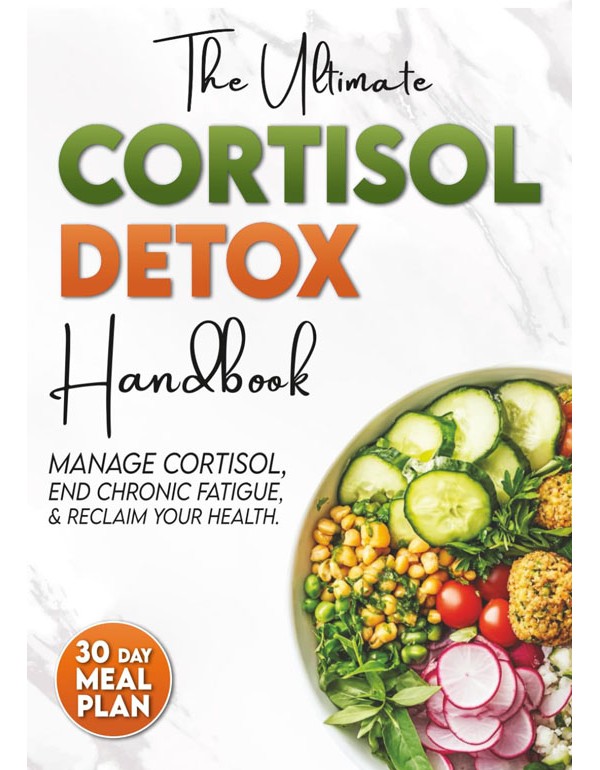 The Ultimate Cortisol Detox
