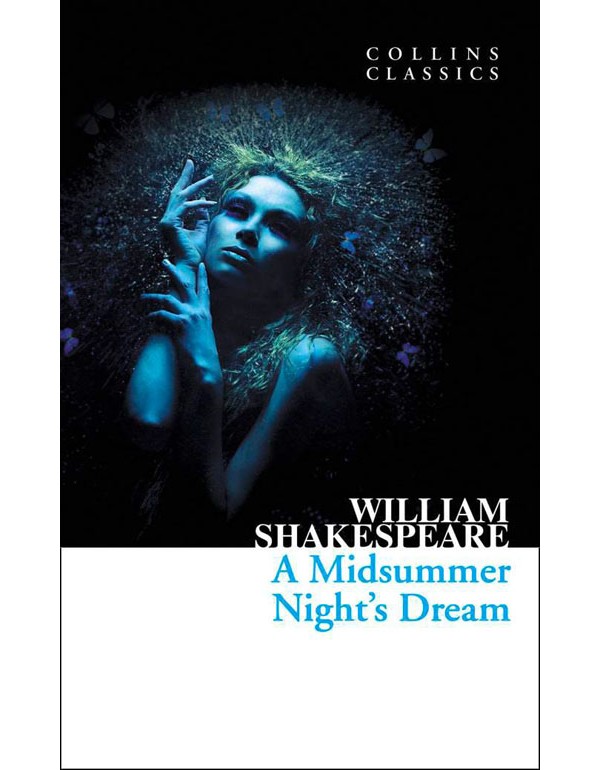 A Midsummer Night’s Dream