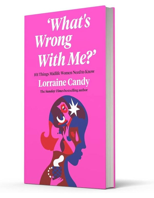 ‘What’s Wrong With Me?’: 101 Things Midlife Women Need to Know