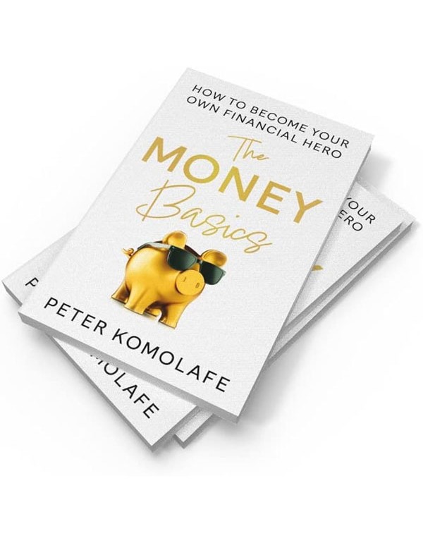 The Money Basics: How To Become Your Own Financial Hero