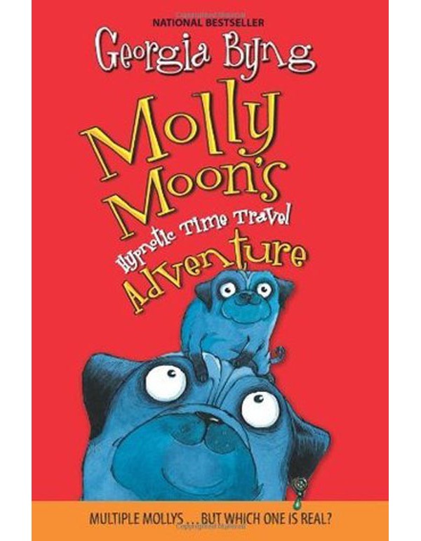 Molly Moon's Hypnotic Time Travel Adventure