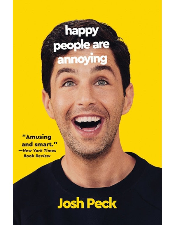 Happy People Are Annoying