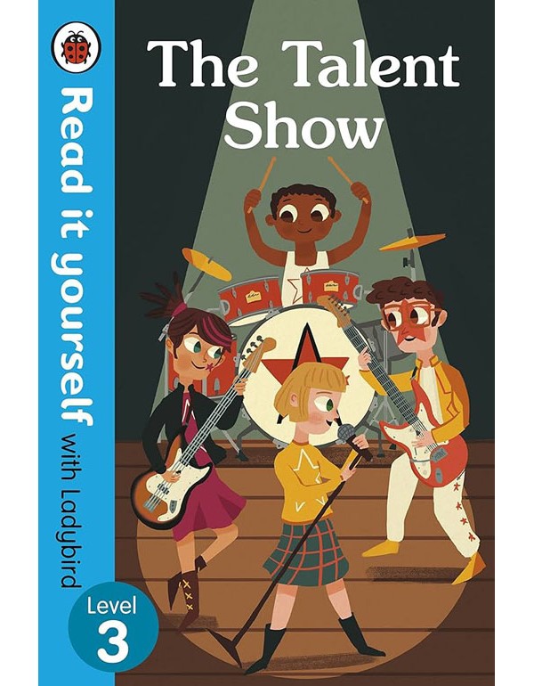 The Talent Show – Read It Yourself with Ladybird Level 3