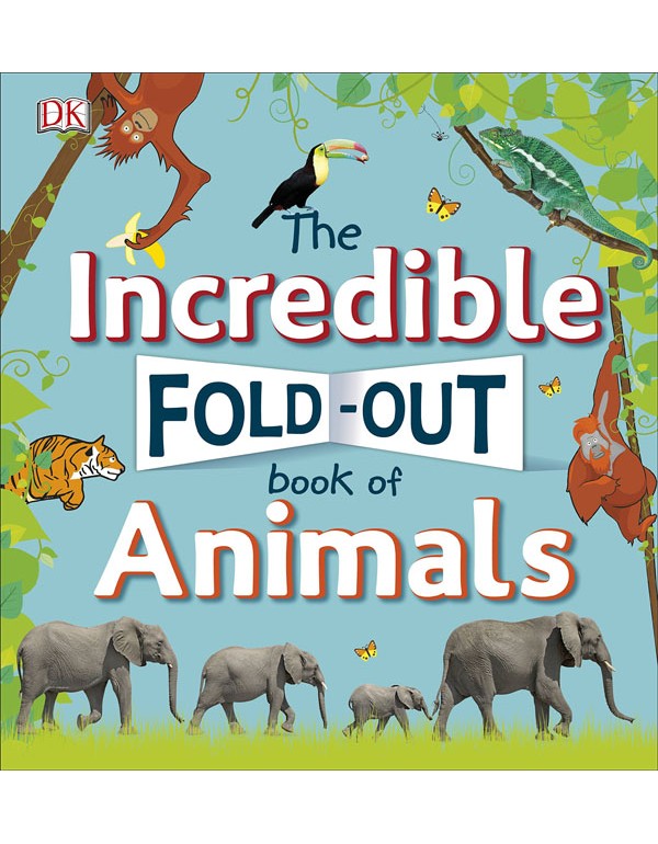 The Incredible Fold-Out Book of Animals