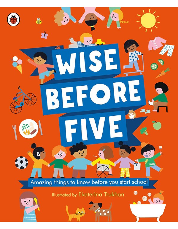 Wise Before Five