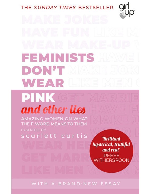 Feminists Don't Wear Pink (and other lies)
