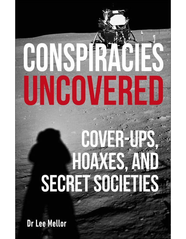 Conspiracies Uncovered