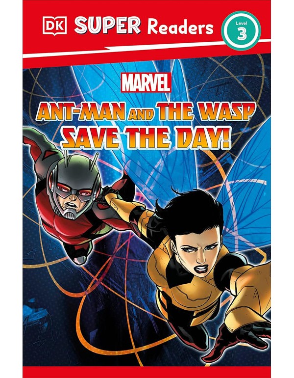 Dk Super Readers Level 3 Marvel Ant-Man And The Wasp Save The Day!