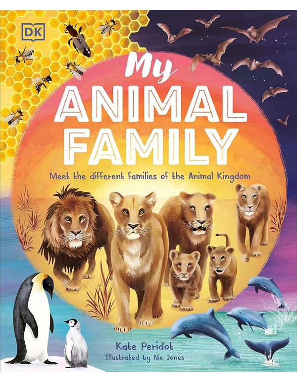 My Animal Family: Meet The Different Families Of The Animal Kingdom