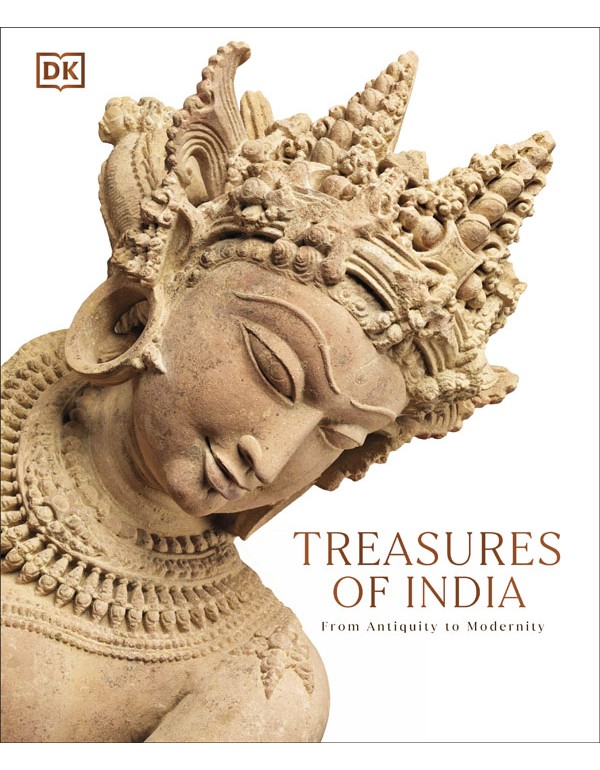 Treasures Of India: From Antiquity To Modernity