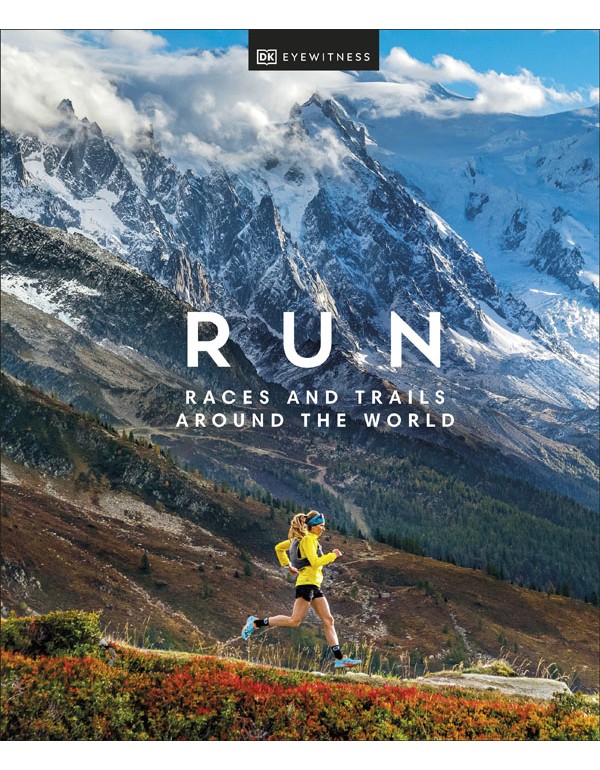 Run: Races And Trails Around The World