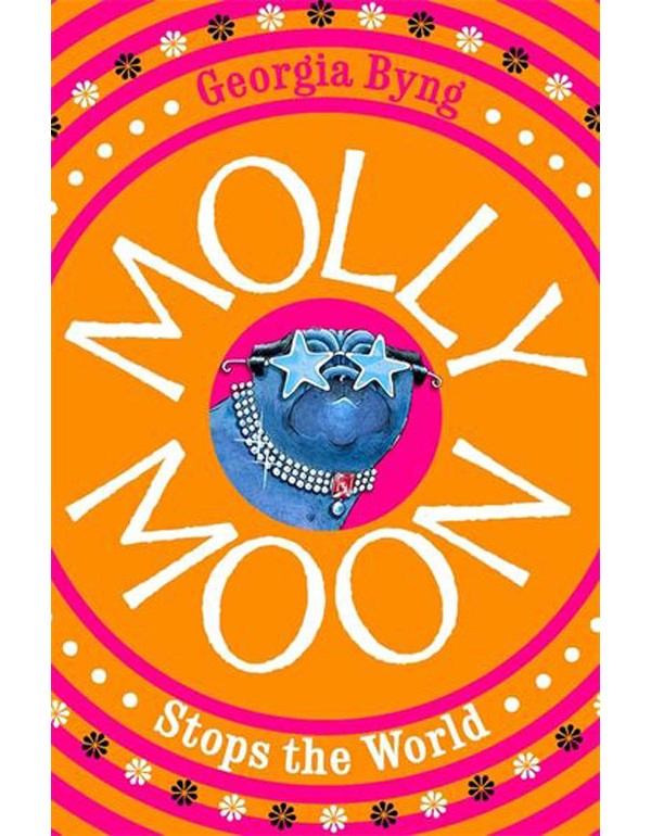 Molly Moon Stops the World