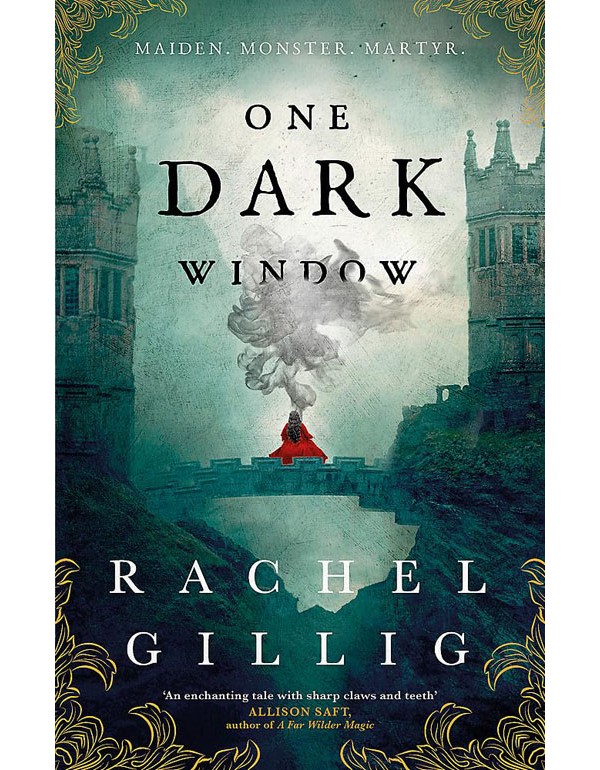 One Dark Window: The Gothic And Spellbinding Fantasy Romance Sensation