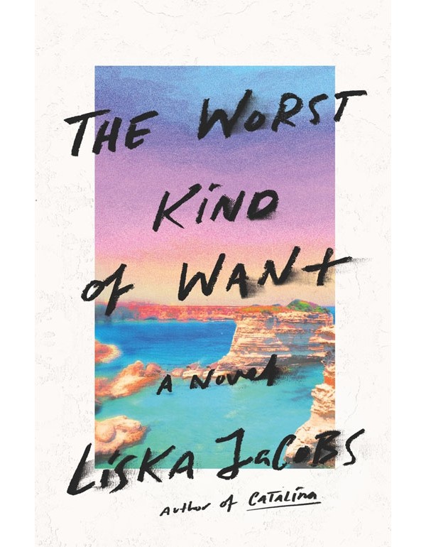 The Worst Kind of Want