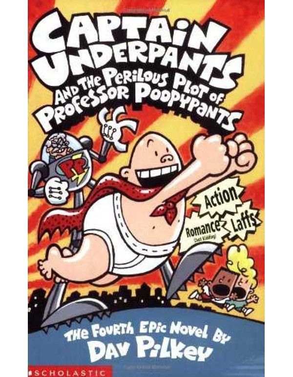 Captain Underpants And The Perilous Plot Of Professor Poopyp