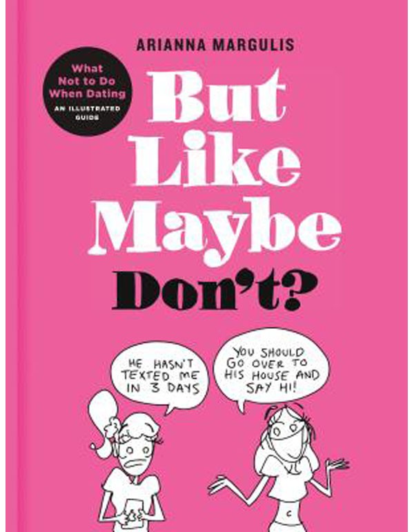 But Like Maybe Don't