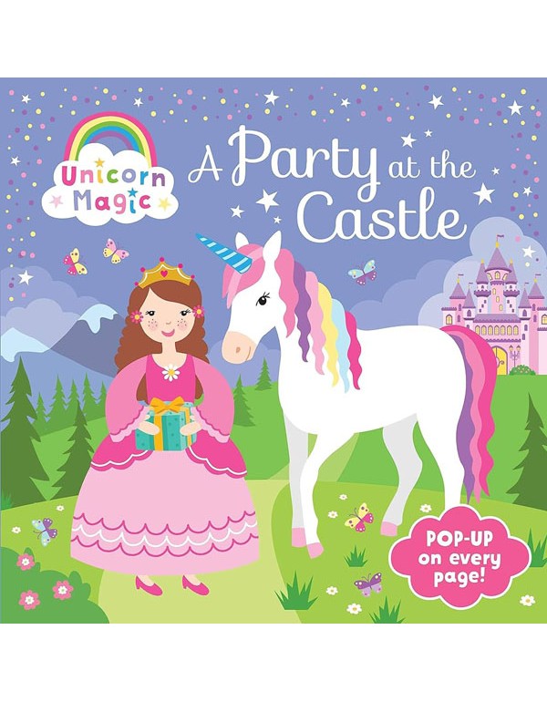 Unicorn Magic Party At The Castle Pop-Up Book