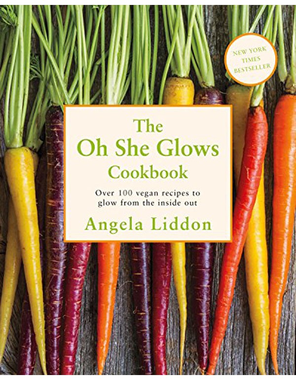 The Oh She Glows Cookbook: Over 100 Vegan Recipes to Glow from the Inside Out