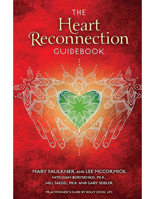 The Heart Reconnection Guidebook