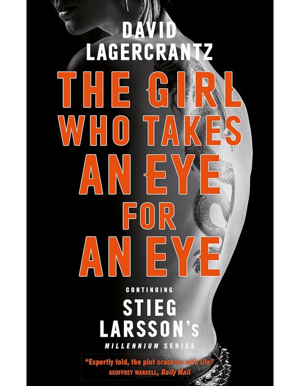 The Girl Who Takes An Eye For An Eye: A Dragon Tattoo Story