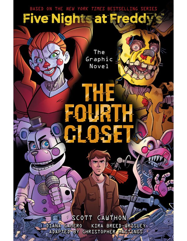 The Fourth Closet (Five Nights at Freddy's Graphic     Novel 3)