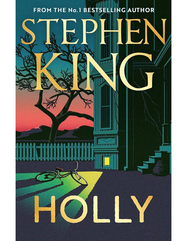 Holly: The Chilling New Masterwork From The No. 1 Sunday Times Bestseller