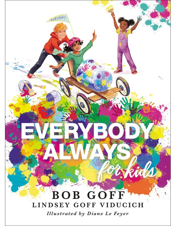 Everybody, Always for Kids