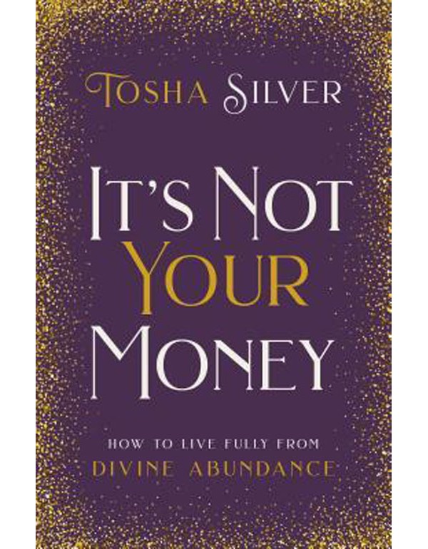 It's Not Your Money