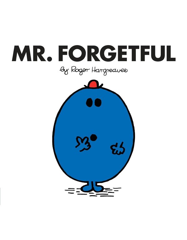 Mr. Forgetful