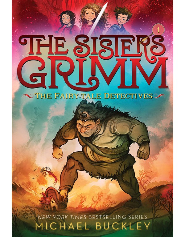 The Sisters Grimm : The Fairy-Tale Detectives (Book 1)