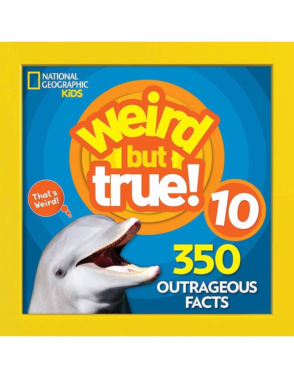 Weird But True! 10