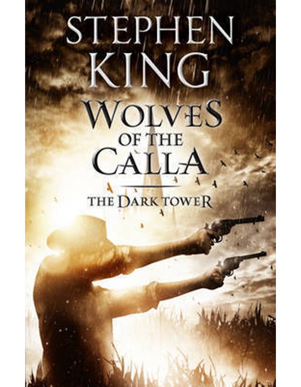 The Dark Tower V: Wolves of the Calla