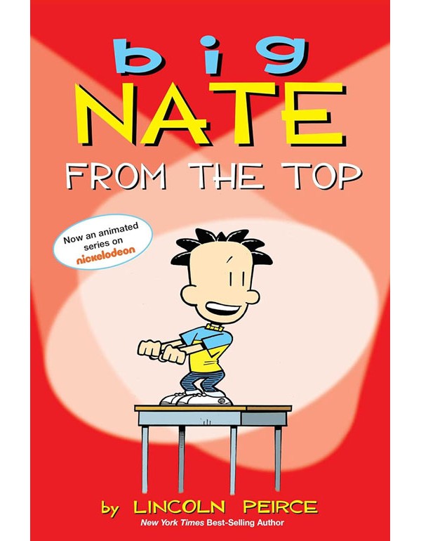 Big Nate: From The Top: From The Top