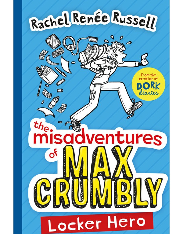 The Misadventures of Max Crumbly 1