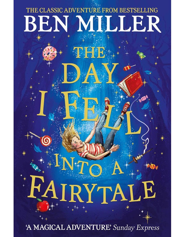 The Day I Fell Into a Fairytale
