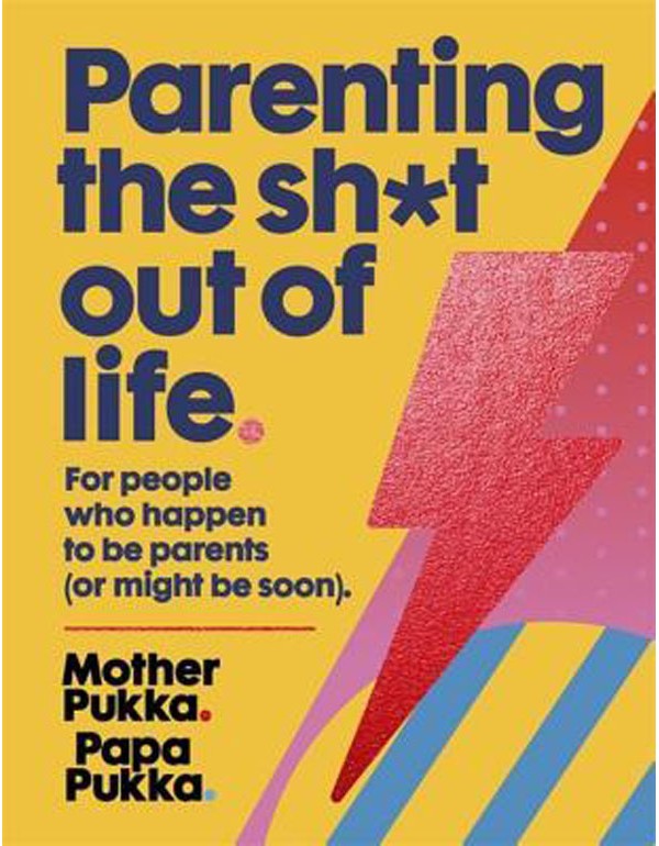 Parenting The Sh*t Out Of Life
