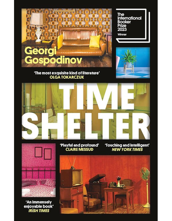 Time Shelter: Winner Of The International Booker Prize 2023