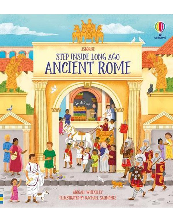 Step Inside Long Ago Ancient Rome