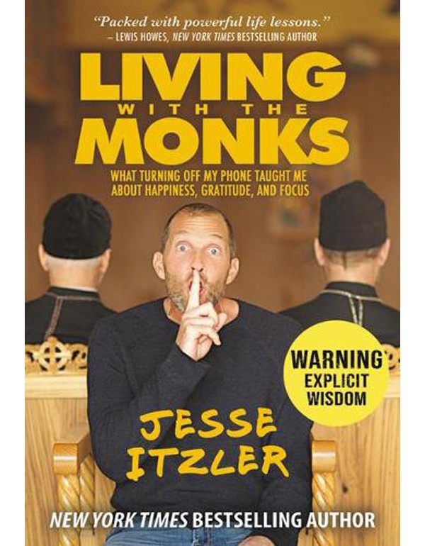 Living with the Monks