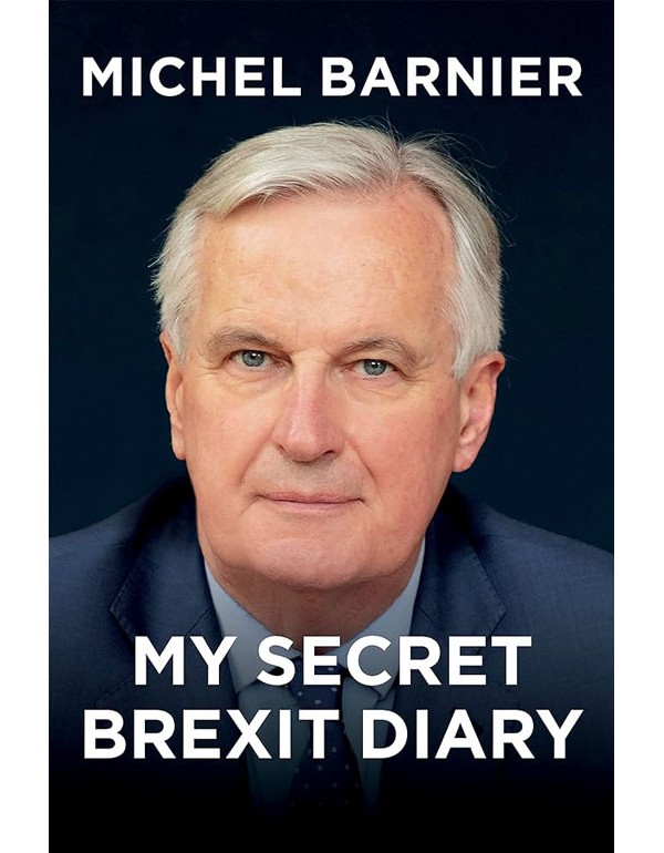 My Secret Brexit Diary – A Glorious Illusion