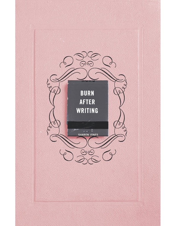 Burn After Writing
