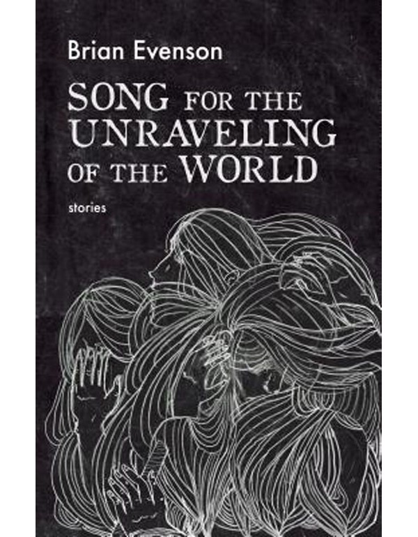 Song for the Unraveling of the World