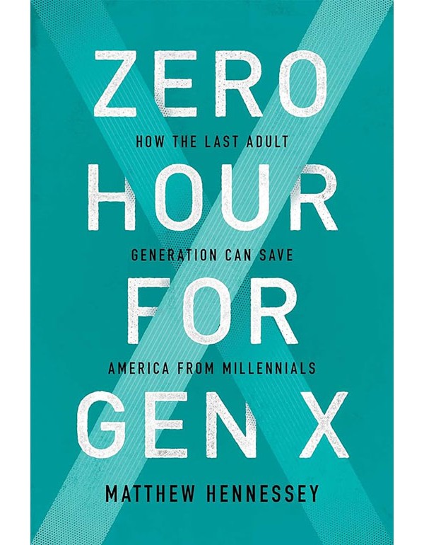 Zero Hour for Gen X