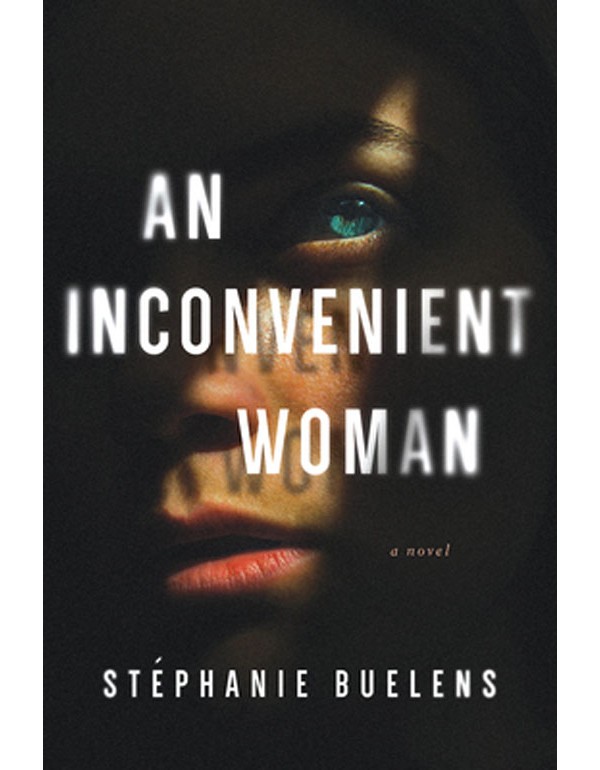 An Inconvenient Woman – A Novel